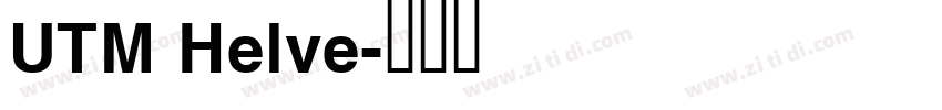 UTM Helve字体转换